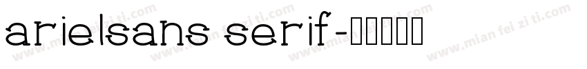 arielsans serif字体转换